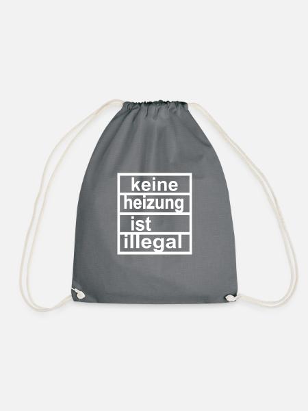 keine heizung ist illegal - Vers.2 - Turnbeutel - Grau