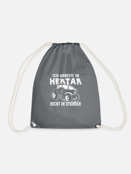 Ich arbeite in Hektar, nicht in Stunden - Turnbeutel - Grau