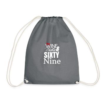 Wine Dine and Sixty Nine - Turnbeutel - Grau - Vorne