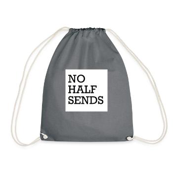 NO HALF SENDS - Turnbeutel - Grau - Vorne