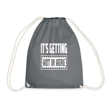 It ́s Getting Hot In Here - Drawstring Bag - grey - Front
