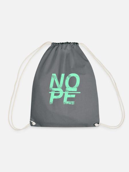 NOPE - sei kein Ja - Sager! - Turnbeutel - Grau