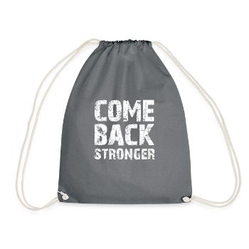 Come Back Stronger - Drawstring Bag - grey - Front