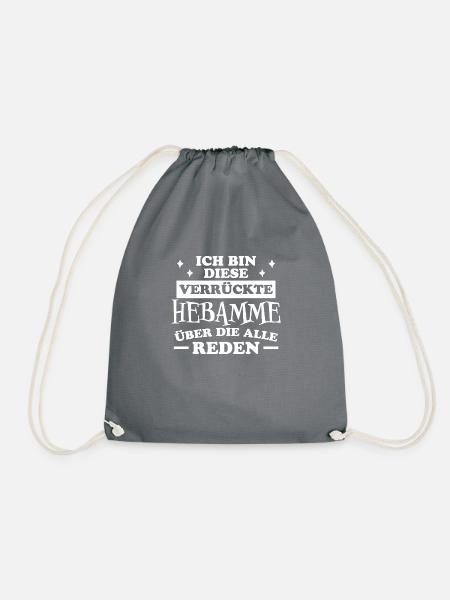 Hebamme Spruch Lustig Lustiges Hebammen Geschenk - Turnbeutel - Grau