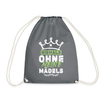 Niemals ohne meine Mädels - Turnbeutel - Grau - Vorne