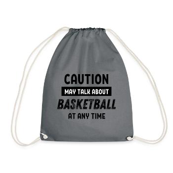 Caution may talk about Basketball at any time - Drawstring Bag - grey - Front