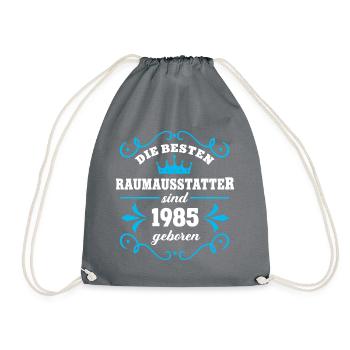 Geburtstag 1985 Raumausstatter Kollege Dekorateur - Turnbeutel - Grau - Vorne