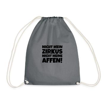 NICHT MEIN ZIRKUS NICHT MEINE AFFEN! - Turnbeutel - Grau - Vorne