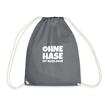 Without a rabbit everything is stupid - Drawstring Bag - grey - Front