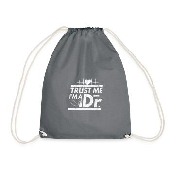 Trust me I'm a Doctor Doctor Physician Doctor - Drawstring Bag - grey - Front
