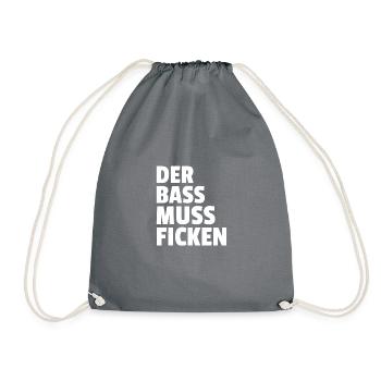 Der Bass Muss Ficken - Turnbeutel - Grau - Vorne
