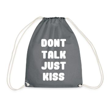 Dont talk just kiss - Turnbeutel - Grau - Vorne