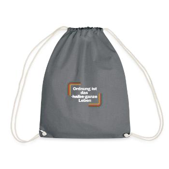 Ordnung ist das ganze Leben | Shirt, Geschenkidee - Turnbeutel - Grau - Vorne