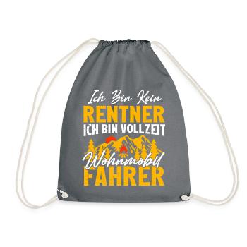 ICH BIN KEIN RENTNER. ICH BIN VOLLZEIT WOHNMOBI... - Turnbeutel - Grau - Vorne