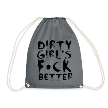 Dirty Girls F*ck Better - Turnbeutel - Grau - Vorne