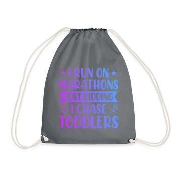 I Run Marathons Just Kidding I Chase Toddlers Baby - Turnbeutel - Grau - Vorne