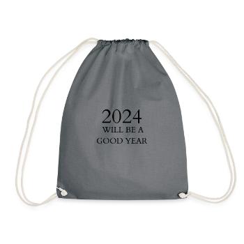2024 WILL BE A GOOD YEAR - Drawstring Bag - grey - Front