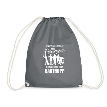 Bauarbeiterin Shirt · Prinzessin · Geschenk - Turnbeutel - Grau - Vorne