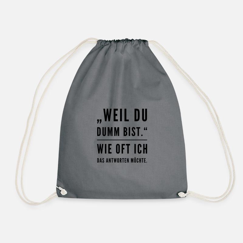 Lustiger Spruch - Turnbeutel - Grau
