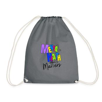 MENTAL HEALTH MATTERS - Drawstring Bag - grey - Front