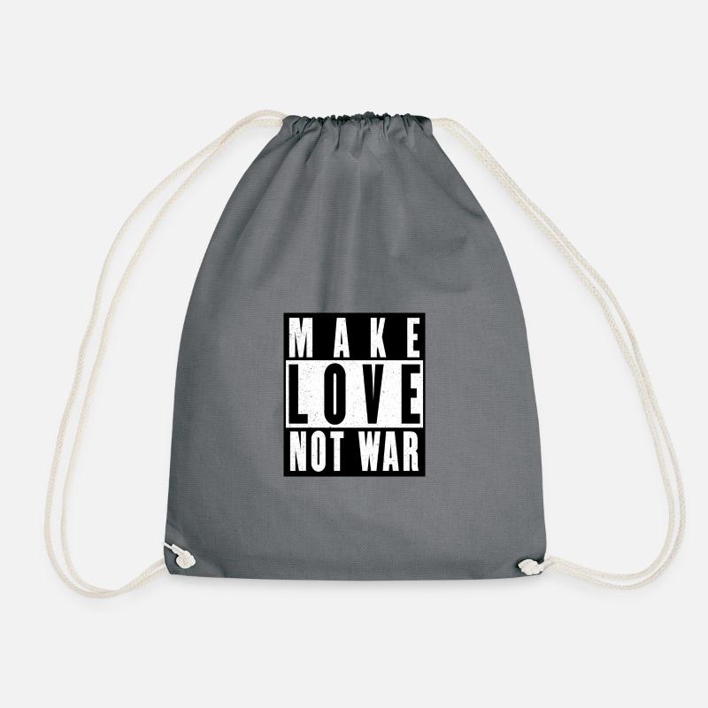 MAKE LOVE NOT WAR - PEACE - NO WAR - Drawstring Bag - grey