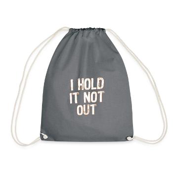 I hold it not out / Ich halt´s nicht mehr aus - Turnbeutel - Grau - Vorne