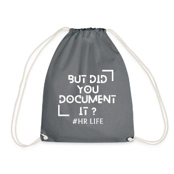 Did you document it? Funny Human Resources Saying - Drawstring Bag - grey - Front