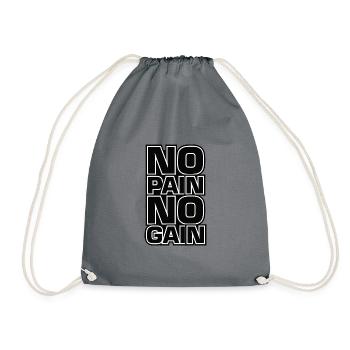 No Pain No Gain Fitness Motto - Drawstring Bag - grey - Front