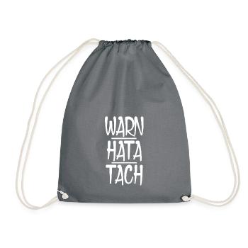 WARN HATA TACH - Umgangssprache [white] - Turnbeutel - Grau - Vorne