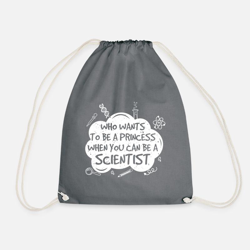 Wer will eine Prinzessin sein ... Wissenschaft Geschenk - Turnbeutel - Grau