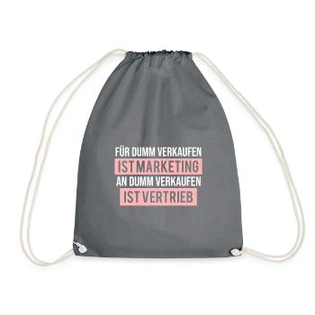 Marketing Vertrieb Spruch Lustig Ironisch - Turnbeutel - Grau - Vorne