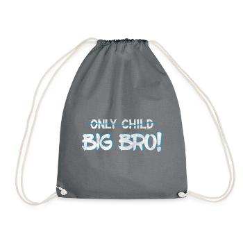 Brother Quotes > Only Child? You're A Big Brother - Turnbeutel - Grau - Vorne
