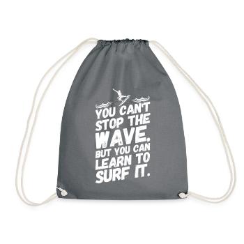 Surfen Surfer Surf Sprüche Motivation - Turnbeutel - Grau - Vorne