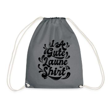Good Humour Motto Of Life Optimist Statement - Drawstring Bag - grey - Front