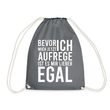 Bevor ich mich aufrege ist es mir lieber egal - Turnbeutel - Grau - Vorne