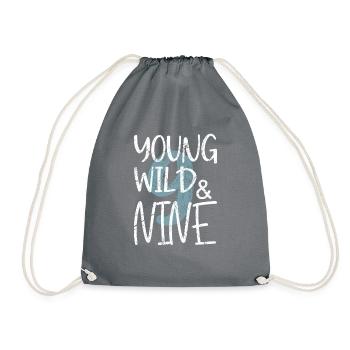 Young Wild and nine 9th birthday - Drawstring Bag - grey - Front