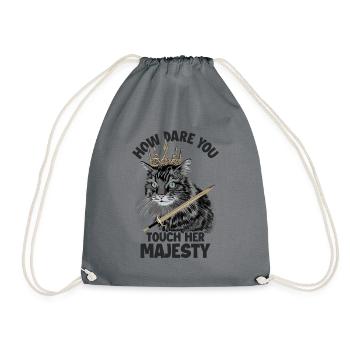 How Dare You Touch Her Majesty Cat Mom Cat Lovers - Drawstring Bag - grey - Front