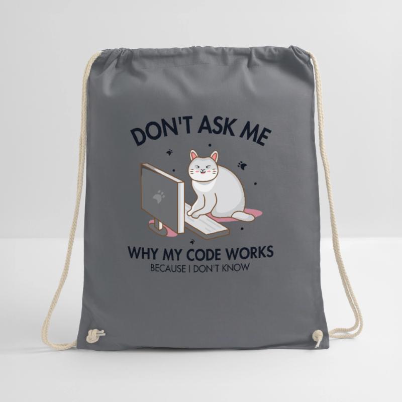 Don't ask me why my Code Works Developer Coder Turnbeutel