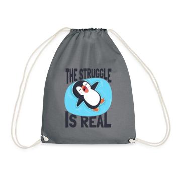 The Struggle is Real King Emperor Sea Bird Penguin - Drawstring Bag - grey - Front