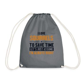 Squirrels Let's Assume I'm Right Fox Eastern Gray - Drawstring Bag - grey - Front