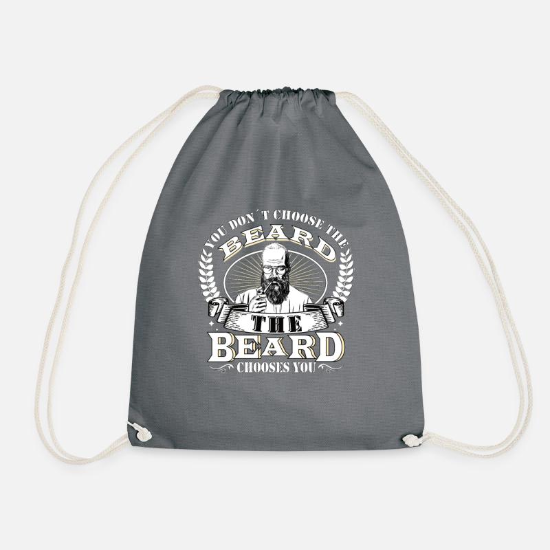 You don´t choose the beard the beard chooses you - Turnbeutel - Grau