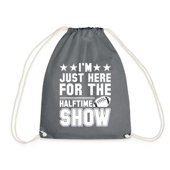 I´m Just Here for the Halftime Show Football - Turnbeutel - Grau - Vorne
