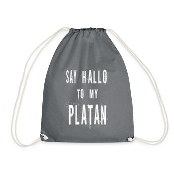 Say Hello to My Platan - Drawstring Bag - grey - Front