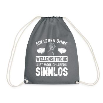 Ein Leben ohne Wellensittich is Sinnlos - Turnbeutel - Grau - Vorne