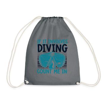 If It Involes Diving Count Me In Taucherbrille - Turnbeutel - Grau - Vorne
