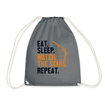 Eat Sleep Watch The Stars Repeat Cosmologist - Drawstring Bag - grey - Front