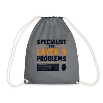 Specialist For Layer 8 Problems Admin - Turnbeutel - Grau - Vorne