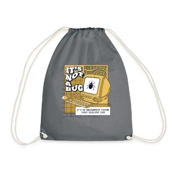 It's Not A Bug Undocumented Feature Developer - Drawstring Bag - grey - Front