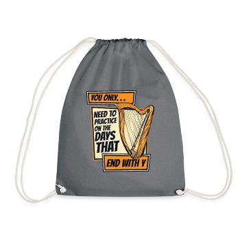 Need To Practice On Days That End With Y Harp - Drawstring Bag - grey - Front