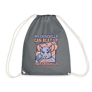 My Chinchilla Can Beat Up Your Chinchilla Breeder - Drawstring Bag - grey - Front
